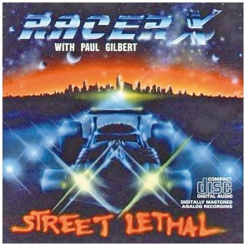 Racer X - Street Lethal